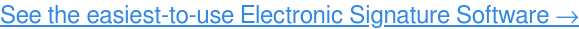 Find the best Electronic Signature Software. Explore now, FREE →