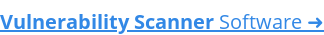 Vulnerability Scanner Software ➜