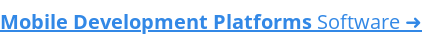Mobile Development Platforms Software ➜