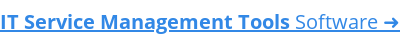 IT Service Management Tools Software ➜