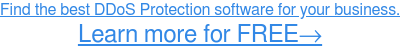Read reviews of DDoS Protection software, FREE Learn more →