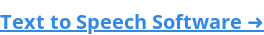 Text to Speech Software ➜