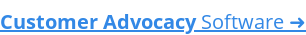 Customer Advocacy Software ➜