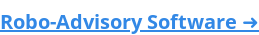 Robo-Advisory Software ➜