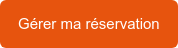 Gérer ma réservation