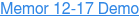 Memor 12-17 Demo
