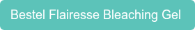 Bestel Flairesse Bleaching Gel