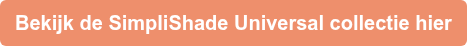 Bekijk de SimpliShade collectie hier