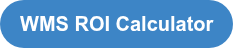 WMS ROI Calculator