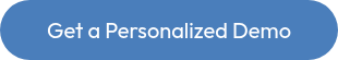 <p>Get a Personalized Demo</p>