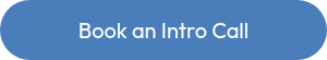 <p>Book an Intro Call</p>