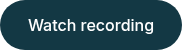 Watch recording