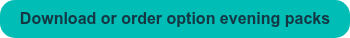 Download or order option evening packs