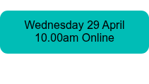 <span style="color: #000000;">Wednesday 29 April 10.00am Online</span>