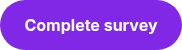 Complete survey