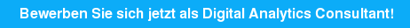 Bewerben Sie sich jetzt als Digital Analytics Consultant!