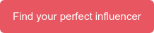 Find your perfect influencer