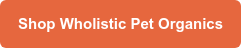 Shop Wholistic Pet Organics