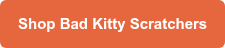 Shop Bad Kitty Scratchers