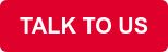 TALK TO US