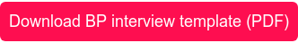 Download BP interview template (PDF)