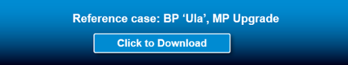 Click to download reference case: BP Ula MP Upgrade