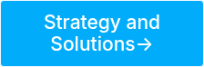Strategy and <br>Solutions→