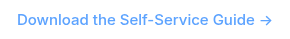 Download the Self-Service Guide →