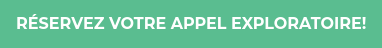 Réservez votre appel exploratoire!