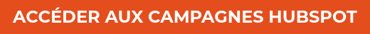 Accéder aux campagnes HubSpot