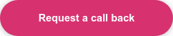 Request a call back