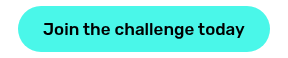 Join the challenge today