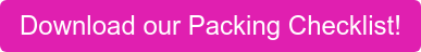 Download our Packing Checklist!