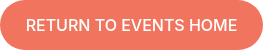 RETURN TO EVENTS HOME