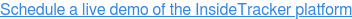 Schedule a live demo of the InsideTracker platform