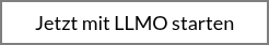 Jetzt mit LLMO starten