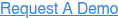 Request A Demo