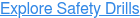 Explore Safety Drills