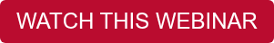 WATCH THIS WEBINAR