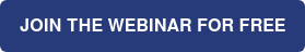 JOIN THE WEBINAR FOR FREE