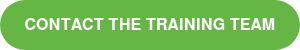 <p>CONTACT THE TRAINING TEAM</p>