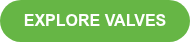 EXPLORE VALVES