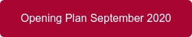 Opening Plan September 2020