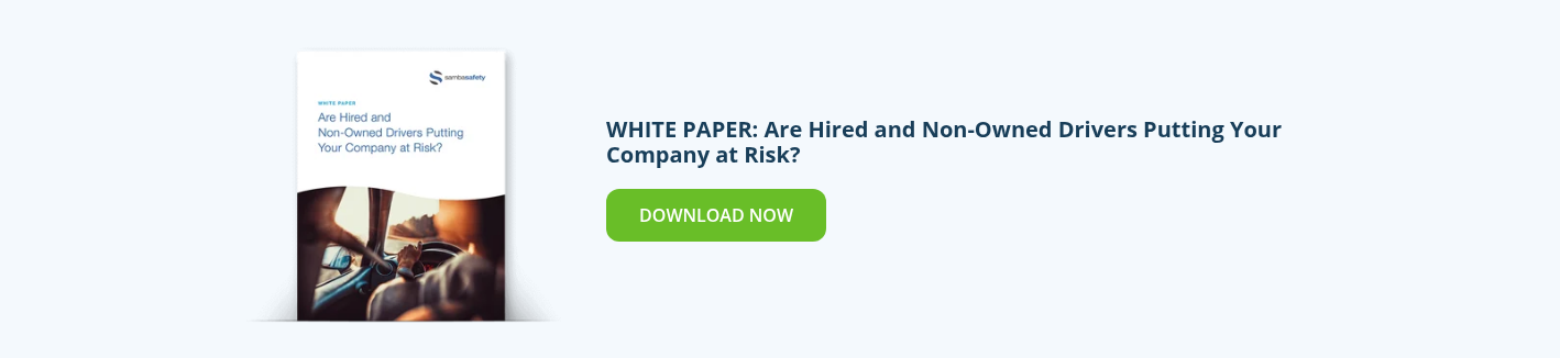 Graphic for SambaSafety's white paper: Are Hired and Non-Owned Drivers Putting Your Company at Risk?