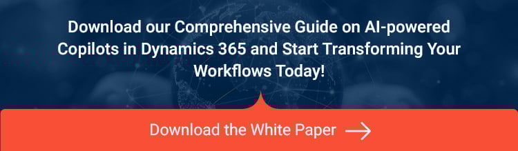 Dynamics 365 Copilot – A Comprehensive Guide