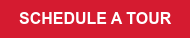 SCHEDULE A TOUR