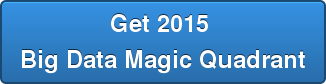 Get 2015 Big Data Magic Quadrant