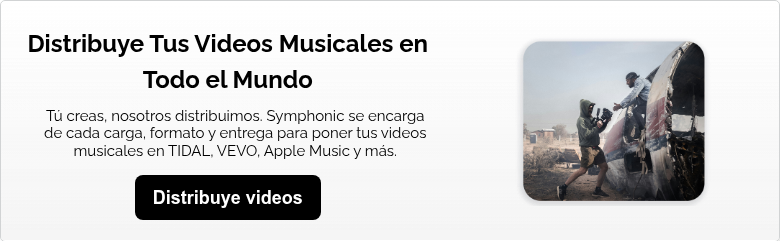 Distribuye Tus Videos Musicales en Todo el Mundo