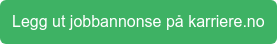 Legg ut jobbannonse på karriere.no