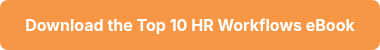 Download the Top 10 HR Workflows eBook